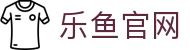 乐鱼(Leyu)官网首页 - 官方平台登录入口
